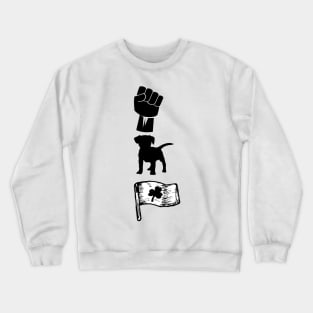 More blacks more dogs more irish Crewneck Sweatshirt